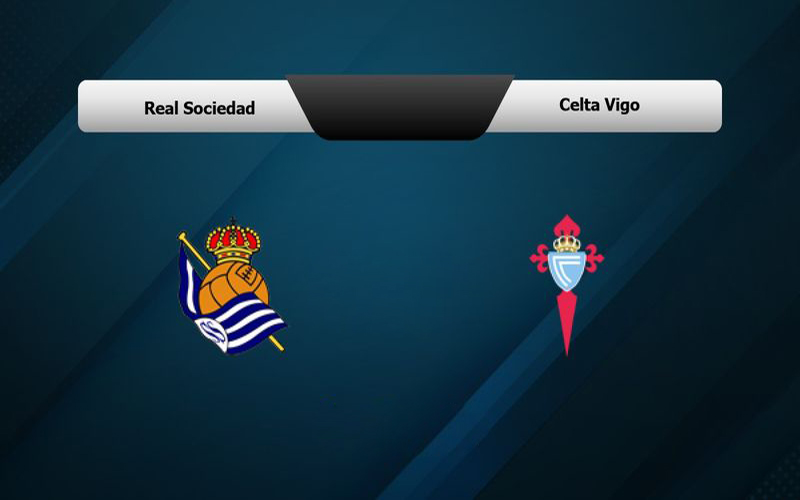 Real Sociedad vs Celta Vigo