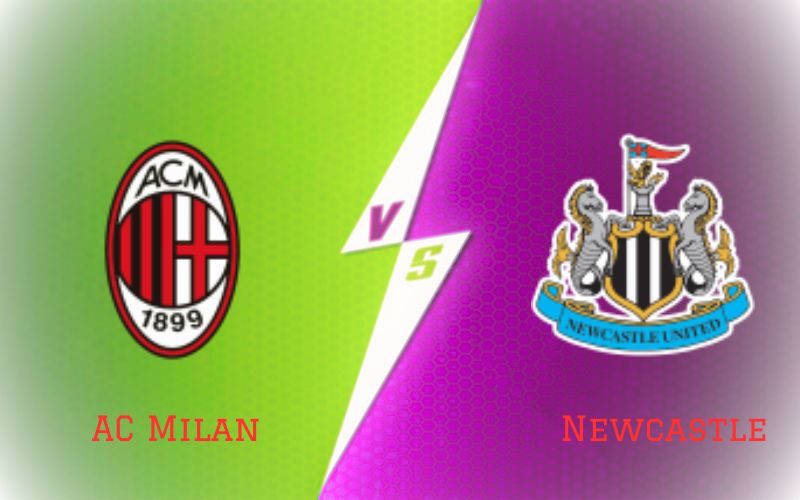 AC MiLan vs Newcastle