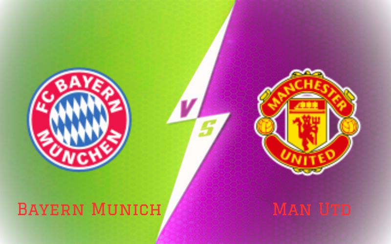 Bayern Munich vs Man Utd