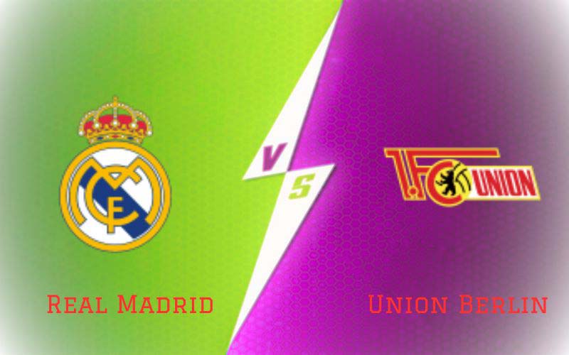 Real Madrid vs Union Berlin