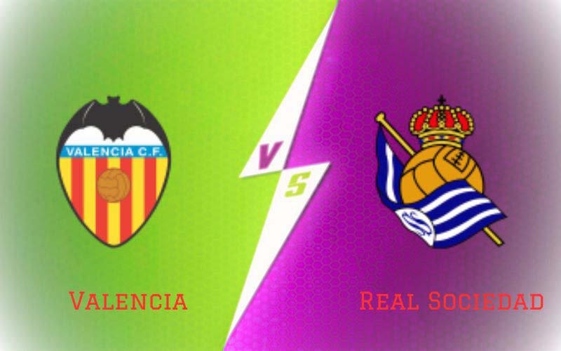 Valencia vs Real Sociedad