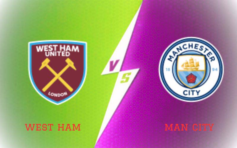 West Ham vs Man City