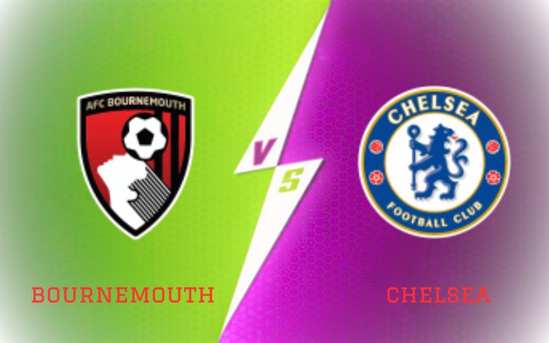 Bournemouth vs Chelsea