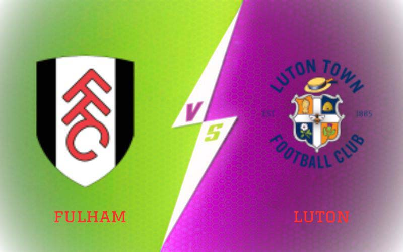 Fulham vs Luton