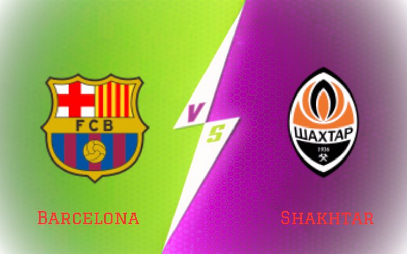 Barcelona vs Shakhtar