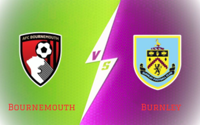 Bournemouth vs Burnley