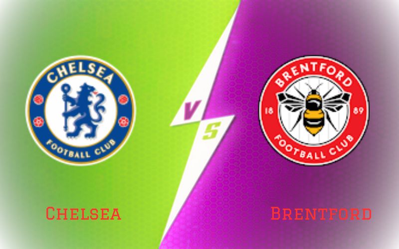 Chelsea vs Brentford