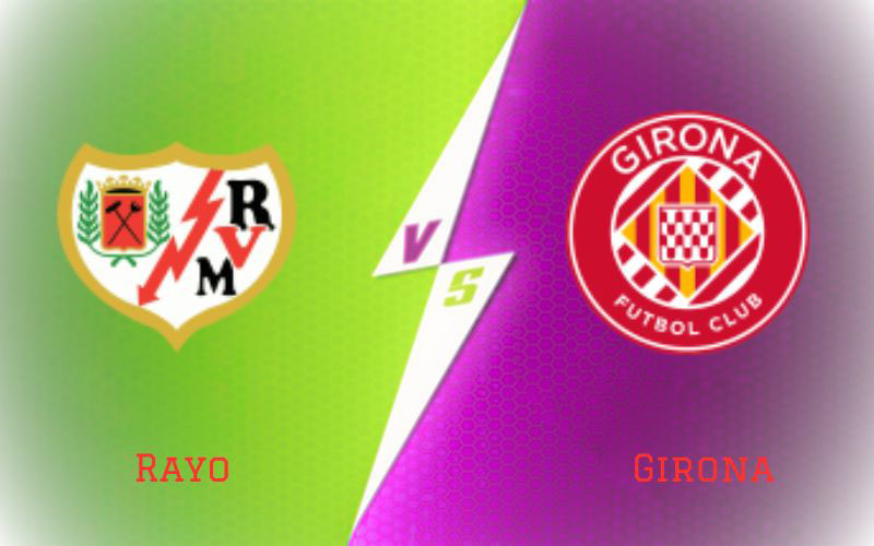 Rayo vs Girona