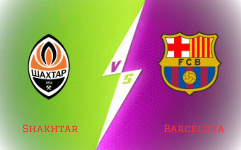 Shakhtar vs Barcelona