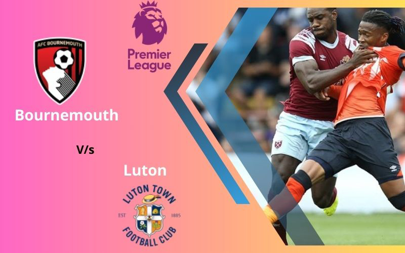 Bournemouth vs Luton