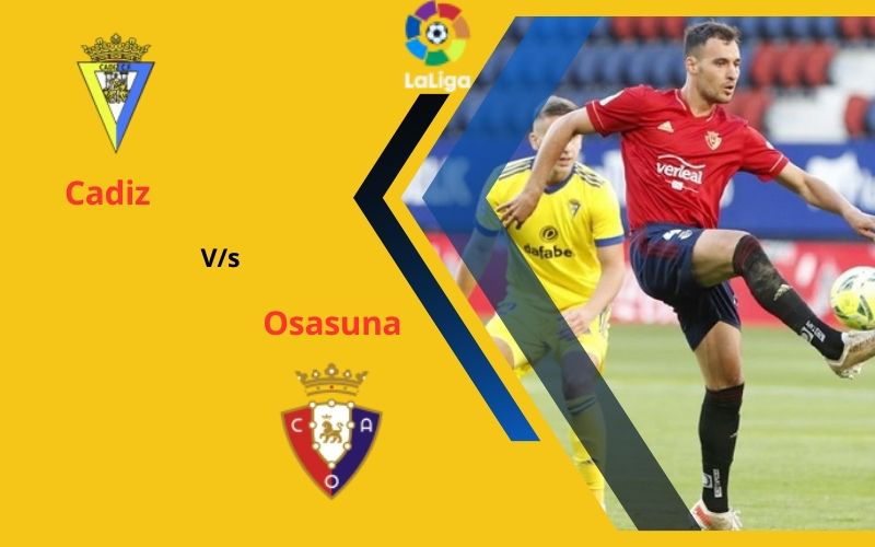 Cadiz vs Osasuna