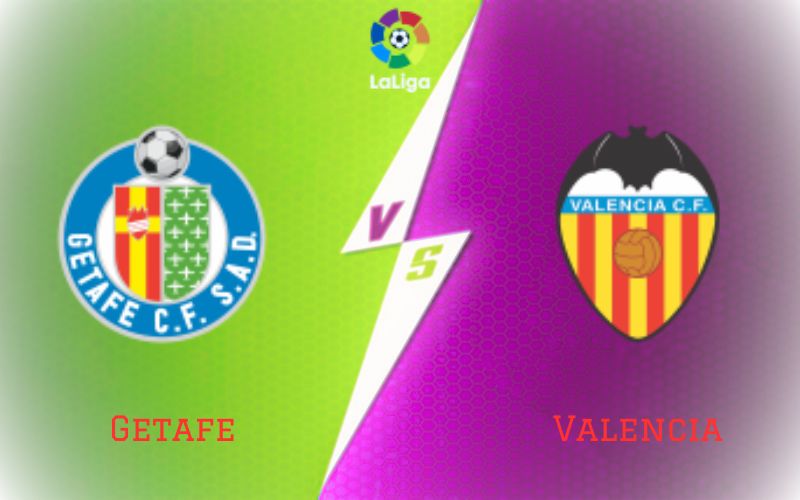 Getafe vs Valencia