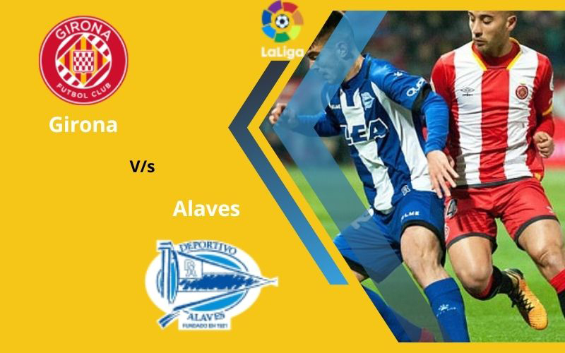 Girona vs Alaves