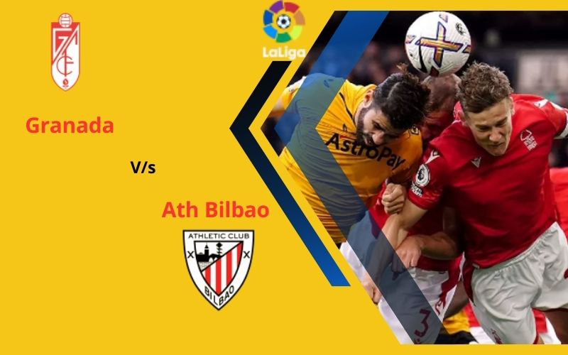 Granada vs Ath Bilbao