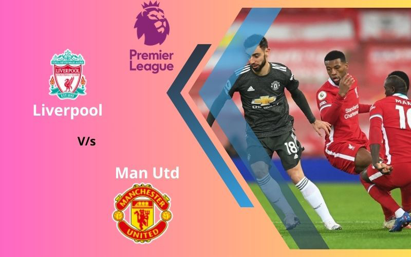 Liverpool vs Man Utd