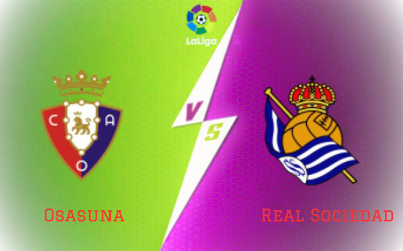 Osasuna vs Real Sociedad