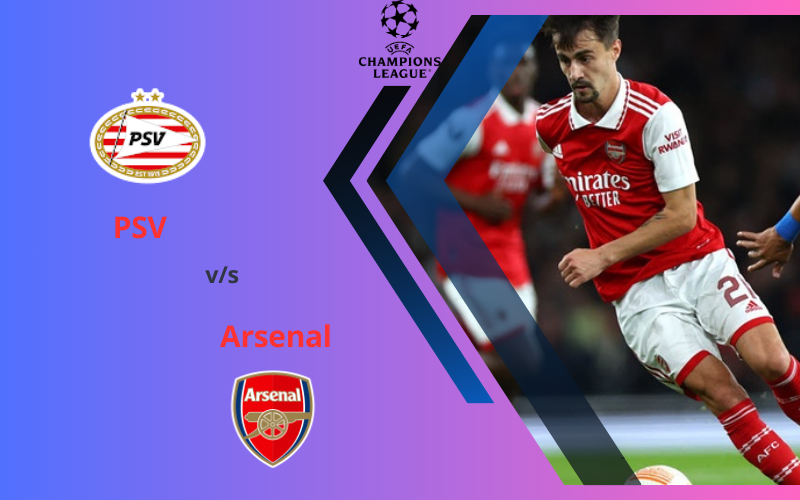 PSV vs Arsenal