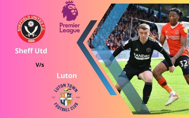 Sheff Utd vs Luton