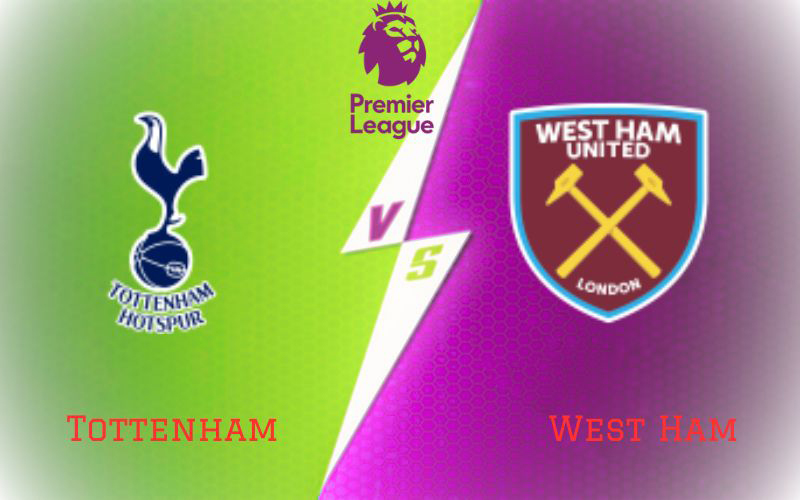 Tottenham vs West Ham